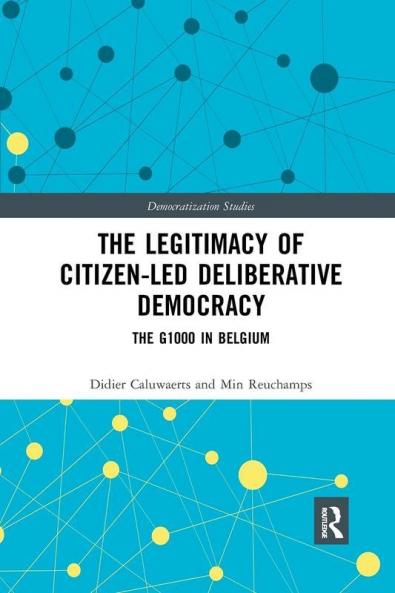 Legitimacy of Citizen-led Deliberative Democracy
