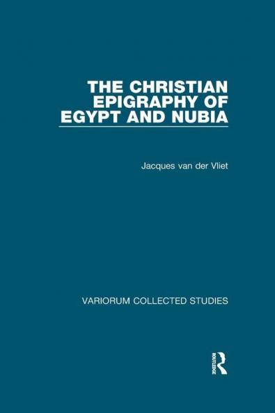 Christian Epigraphy of Egypt and Nubia
