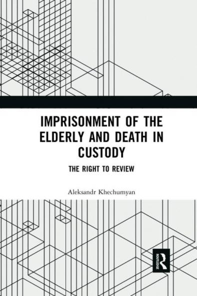 Imprisonment of the Elderly and Death in Custody