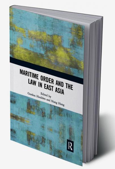 Maritime Order and the Law in East Asia