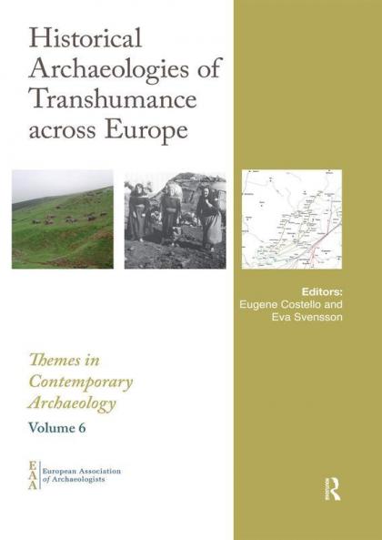 Historical Archaeologies of Transhumance Across Europe