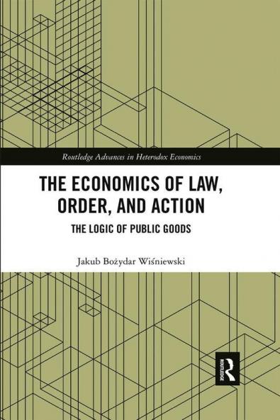 Economics of Law Order and Action