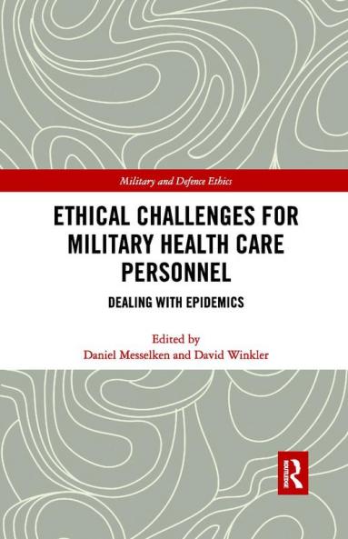 Ethical Challenges for Military Health Care Personnel