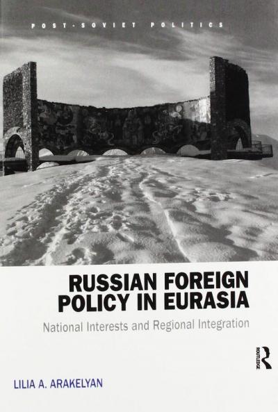 Russian Foreign Policy in Eurasia