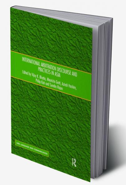 International Arbitration Discourse and Practices in Asia