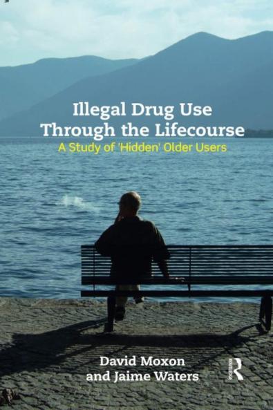 Illegal Drug Use Through The Lifecourse