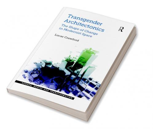 Transgender Architectonics