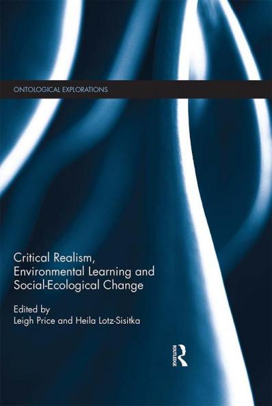Critical Realism Environmental Learning and Social-Ecological Change