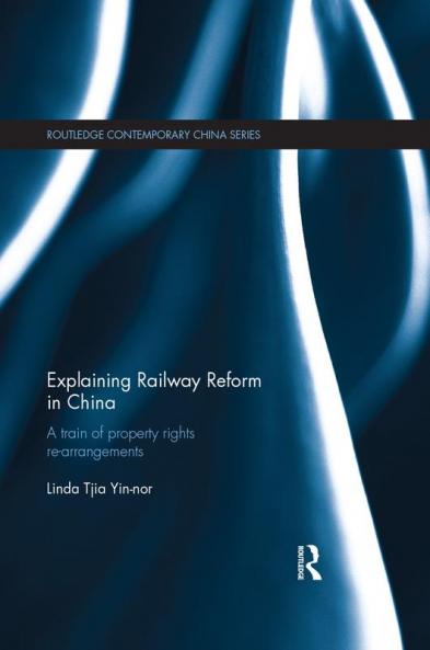 Explaining Railway Reform in China
