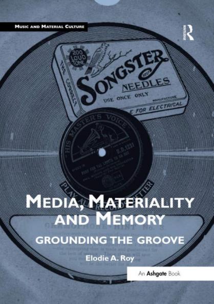 Media Materiality and Memory