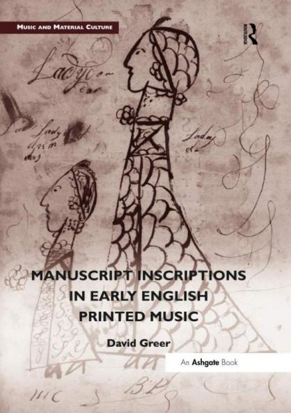 Manuscript Inscriptions in Early English Printed Music