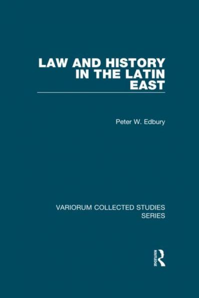 Law and History in the Latin East