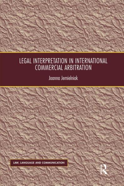 Legal Interpretation in International Commercial Arbitration