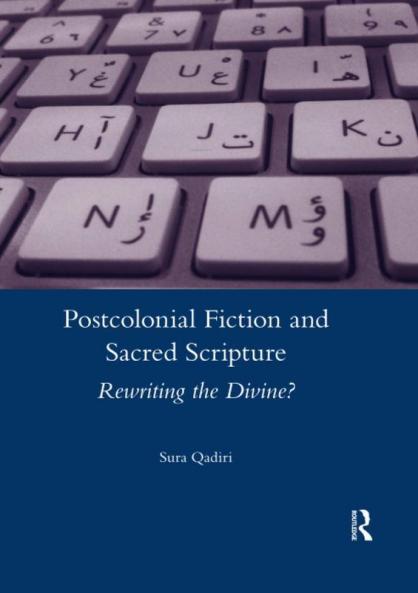 Postcolonial Fiction and Sacred Scripture