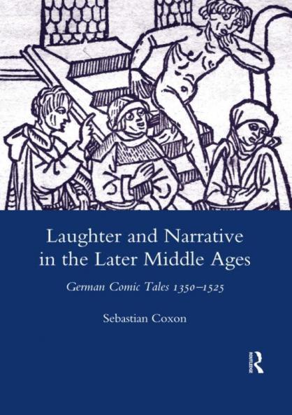Laughter and Narrative in the Later Middle Ages
