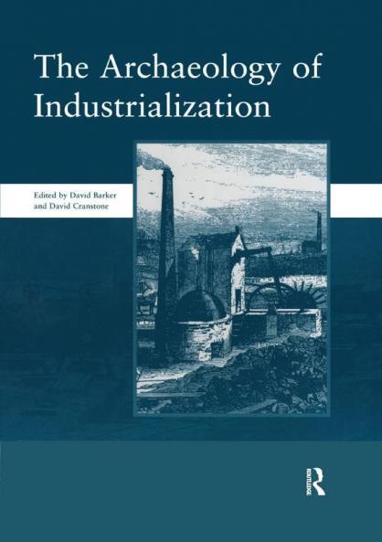 Archaeology of Industrialization