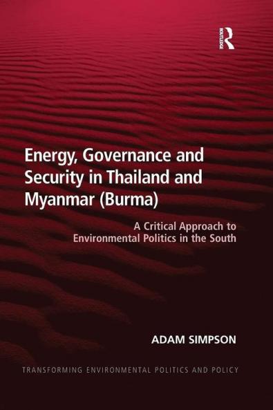 Energy Governance and Security in Thailand and Myanmar (Burma)