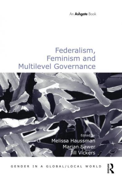 Federalism Feminism and Multilevel Governance