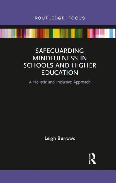 Safeguarding Mindfulness in Schools and Higher Education
