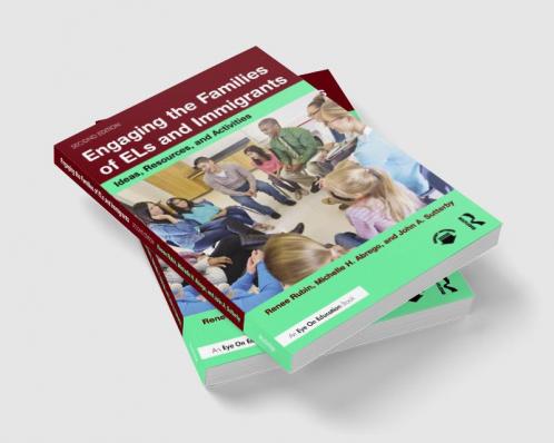 Engaging the Families of ELs and Immigrants