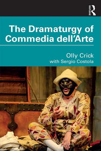 Dramaturgy of Commedia dell'Arte
