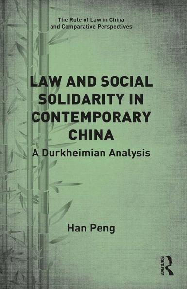Law and Social Solidarity in Contemporary China