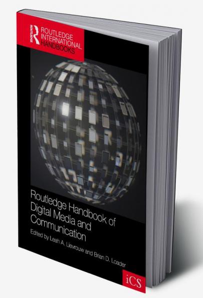 Routledge Handbook of Digital Media and Communication