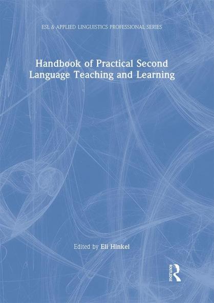 Handbook of Practical Second Language Teaching and Learning