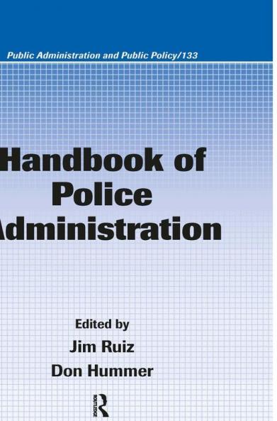 Handbook of Police Administration