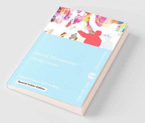 Social Movements: The Key Concepts
