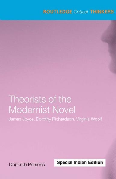 Theorists of the Modernist Novel