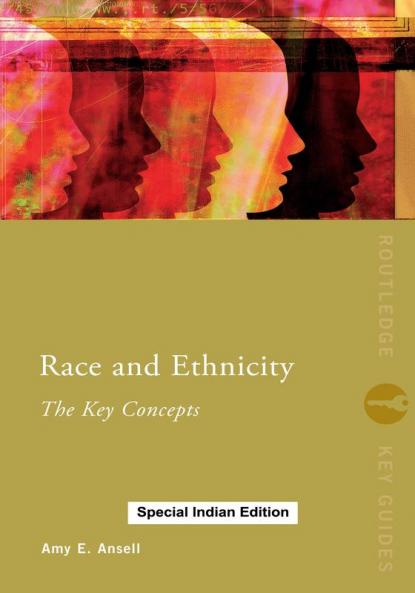 Race and Ethnicity: The Key Concepts