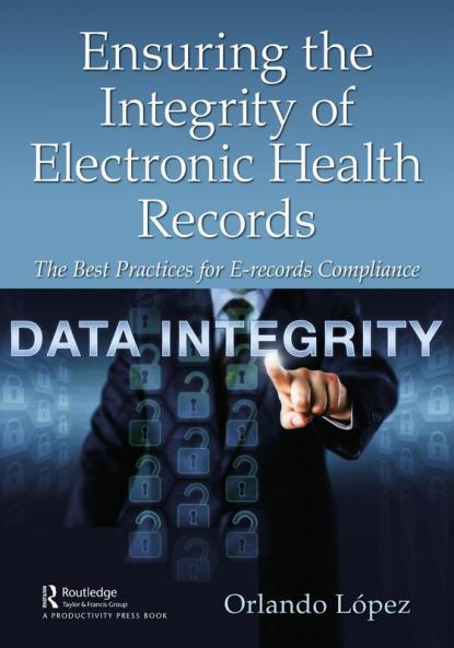 Ensuring the Integrity of Electronic Health Records