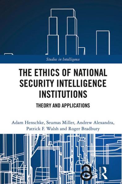 Ethics of National Security Intelligence Institutions