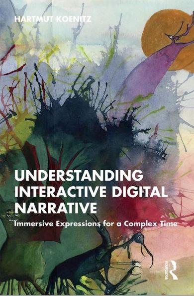 Understanding Interactive Digital Narrative