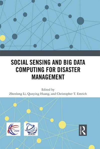 Social Sensing and Big Data Computing for Disaster Management