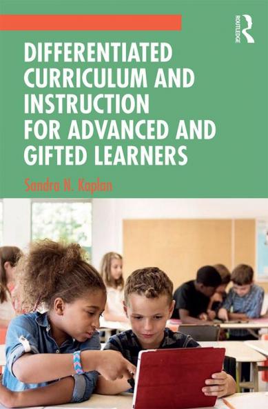 Differentiated Curriculum and Instruction for Advanced and Gifted Learners