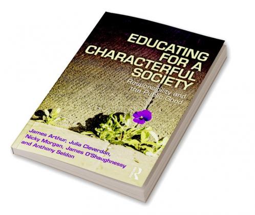 Educating for a Characterful Society