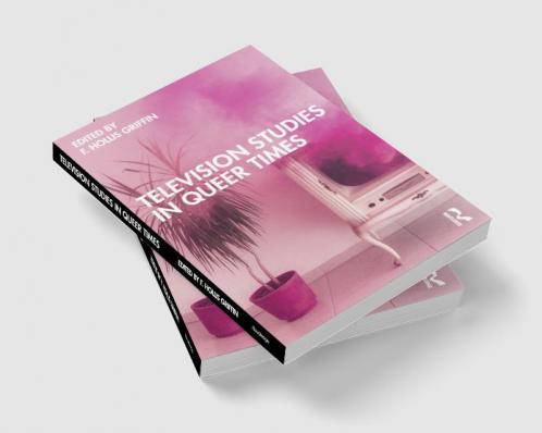 Television Studies in Queer Times