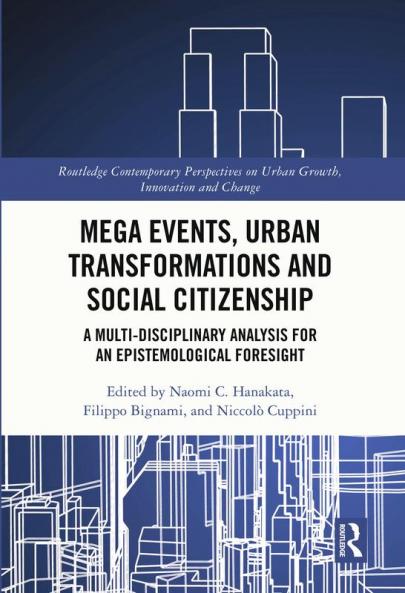 Mega Events Urban Transformations and Social Citizenship