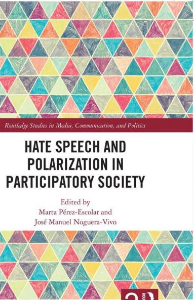 Hate Speech and Polarization in Participatory Society