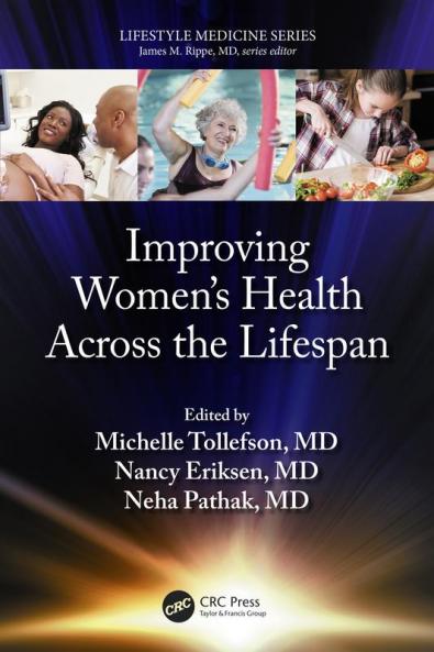 Improving Women’s Health Across the Lifespan