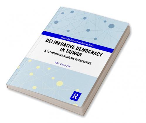 Deliberative Democracy in Taiwan