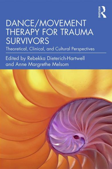 Dance/Movement Therapy for Trauma Survivors