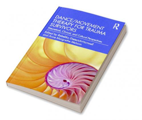 Dance/Movement Therapy for Trauma Survivors