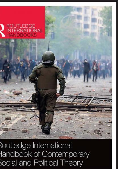 Routledge International Handbook of Contemporary Social and Political Theory