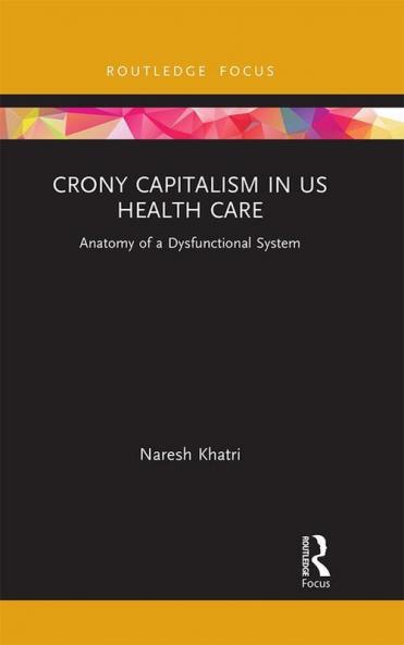 Crony Capitalism in US Health Care