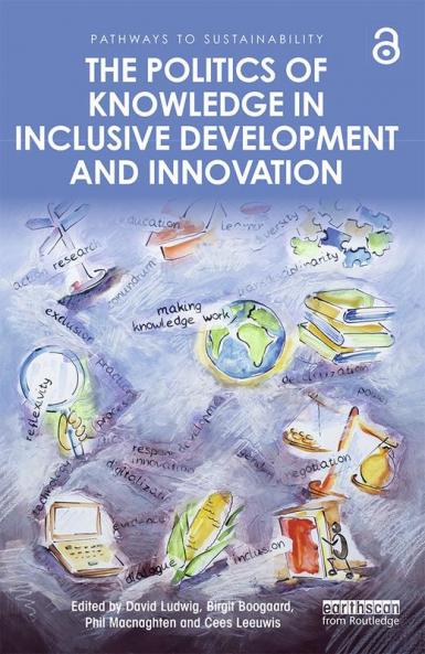 Politics of Knowledge in Inclusive Development and Innovation