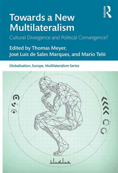 Towards a New Multilateralism