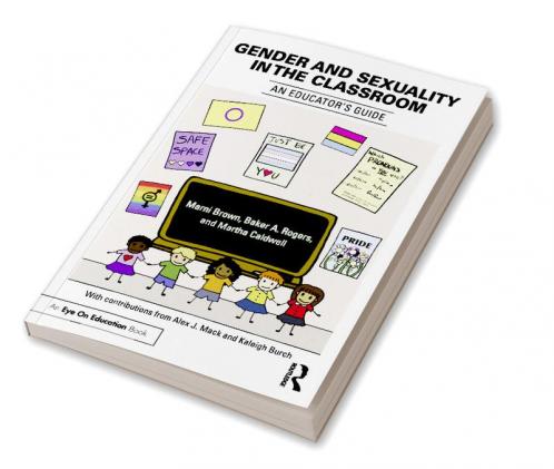 Gender and Sexuality in the Classroom